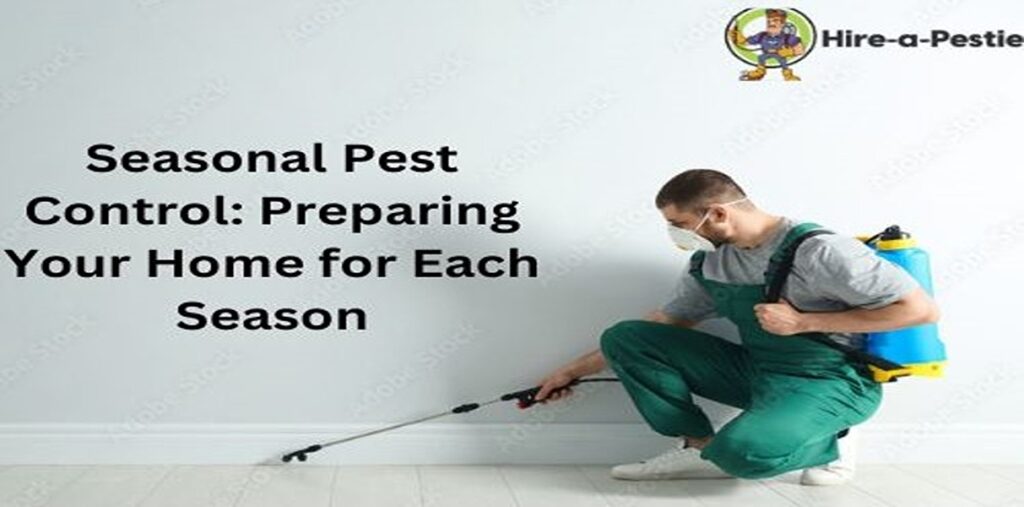 Seasonal Pest Control